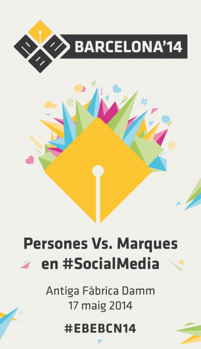 Nova edició d'EBE Barcelona: Persones vs. Marques en Social Media