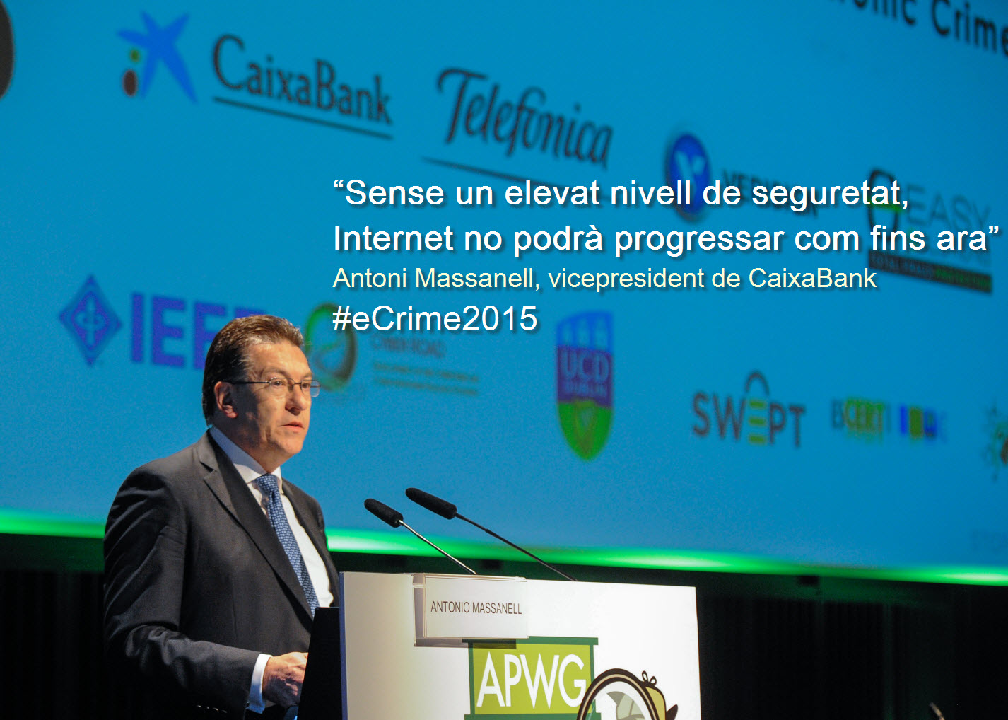 Antoni Massanell, vicepresident de CaixaBank  #eCrime2015